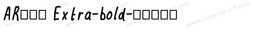 AR新藝体 Extra-bold字体转换